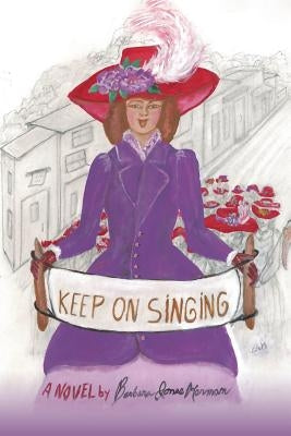 Keep on Singing by Harman, Barbara