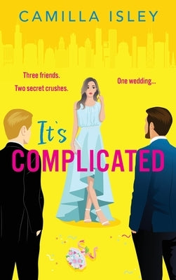 It's Complicated by Isley, Camilla
