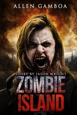 Zombie Island by Wright, Jason