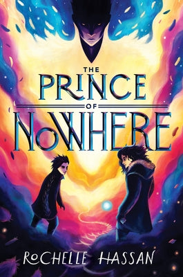 The Prince of Nowhere by Hassan, Rochelle