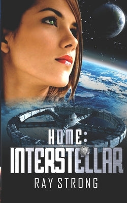 Home: Interstellar by Strong, Ray