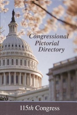 115th Congressional Pictorial Directory 2018, paperbound by Joint Committee on Printing