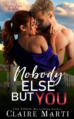 Nobody Else But You by Marti, Claire