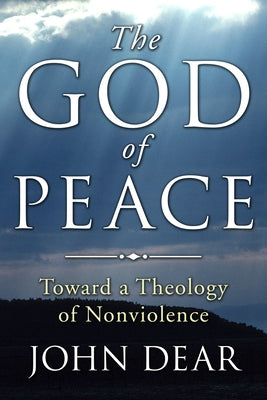 The God of Peace by Dear, John