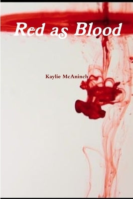 Red as Blood by McAninch, Kaylie