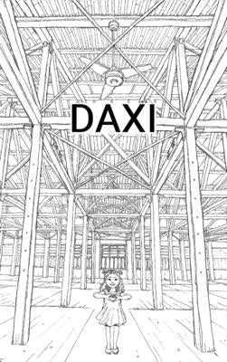Daxi: A Visual Tribute to the Soul of a Taiwanese Heritage Town by Bond, Gene