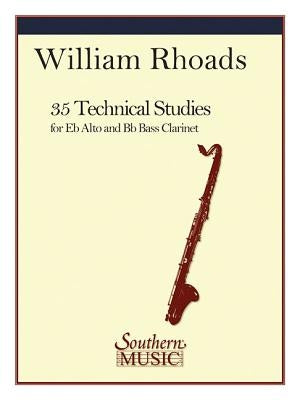 35 Technical Studies: Alto or Bass Clarinet by Rhoads, William E.