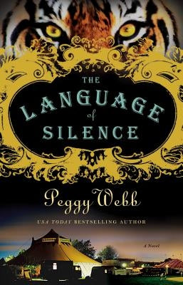 The Language of Silence by Webb, Peggy
