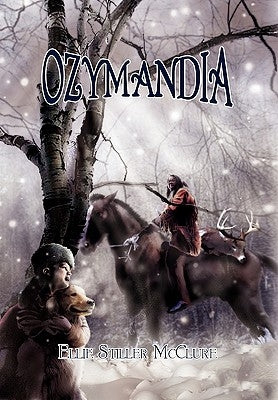 Ozymandia by McClure, Ellie Stiller