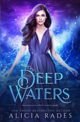 Deep Waters by Rades, Alicia