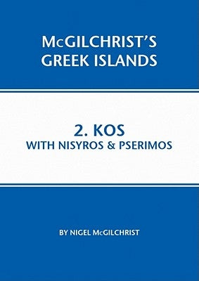 Kos with Nisyros & Pserimos by McGilchrist, Nigel