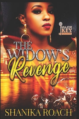 The Widow's Revenge by Roach, Shanika