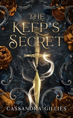 The Keep's Secret by Gillies, Cassandra