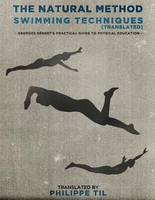 The Natural Method: Swimming by Til, Philippe