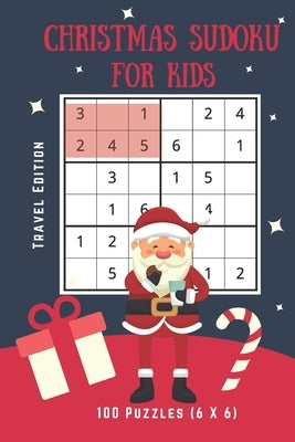 Kids Sudoku Puzzle Travel Size: Kids 6X6 travel size Sudoku 100 puzzle by Puzzles, Gwyn's
