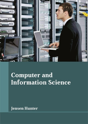 Computer and Information Science by Hunter, Jensen