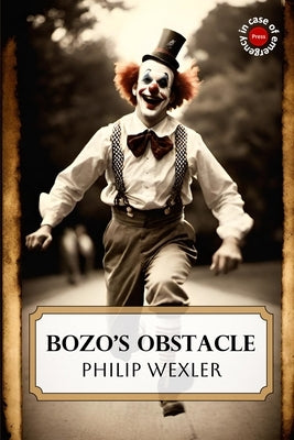 Bozo's Obstacle by Wexler, Philip