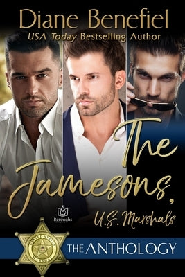 The Jamesons U.S. Marshals - The Anthology by Benefiel, Diane
