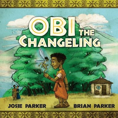 Obi The Changeling by Parker, Brian W.