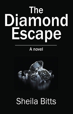 The Diamond Escape by Bitts, Sheila