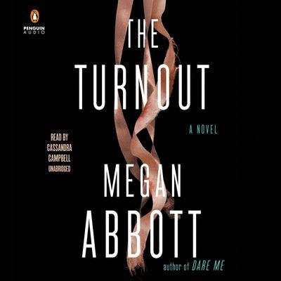 The Turnout by Abbott, Megan