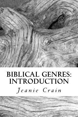 Biblical Genres: Introduction by Crain, Jeanie C.