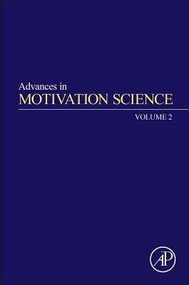 Advances in Motivation Science: Volume 2 by Elliot, Andrew J.