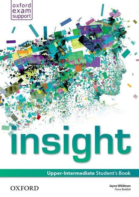 Insight Upper Intermediate Student Book by Wildman, Jayne