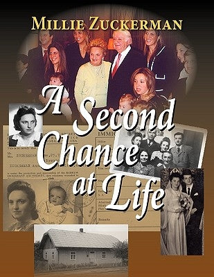 A Second Chance at Life by Zuckerman, Millie