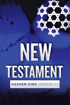 New Testament: Hashem King Version 2.2 by Jarrett, Jeremiah