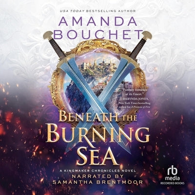Beneath the Burning Sea by Bouchet, Amanda
