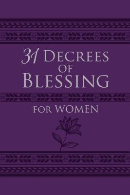 31 Decrees of Blessing for Women by King, Patricia