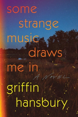 Some Strange Music Draws Me in by Hansbury, Griffin