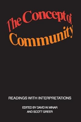 The Concept of Community: Readings with Interpretations by Greer, Scott