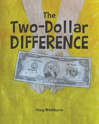 The Two-Dollar Difference by Washburne, Ginny