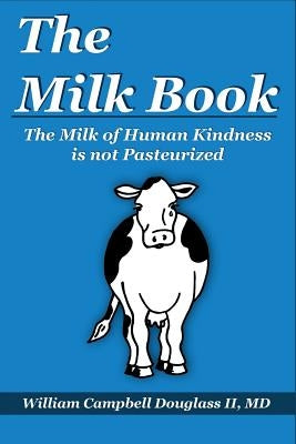 The Milk Book by Douglass, William Campbell