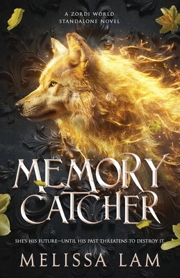 Memory Catcher by Lam, Melissa