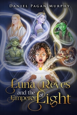 Luna Reyes and the Emperor of Light by Sun, Shao-Chang