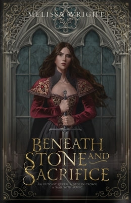 Beneath Stone and Sacrifice by Wright, Melissa
