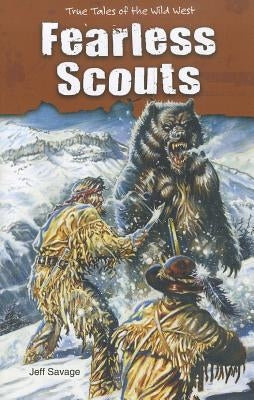 Fearless Scouts by Savage, Jeff