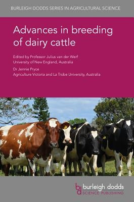 Advances in Breeding of Dairy Cattle by Van Der Werf, Julius
