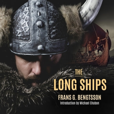 The Long Ships by Bengtsson, Frans G.