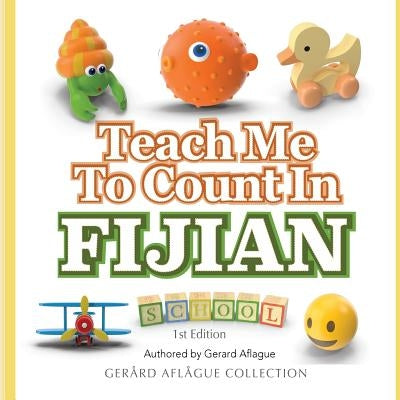 Teach Me to Count in Fijian by Aflague, Gerard