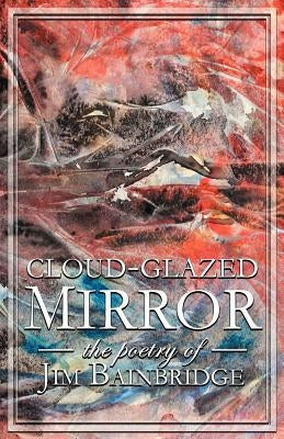 Cloud-Glazed Mirror by Bainbridge, Jim