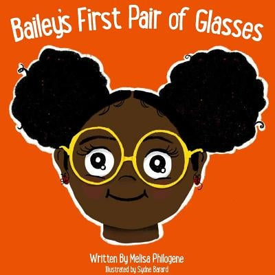Bailey's First Pair Of Glasses by Philogene, Melisa