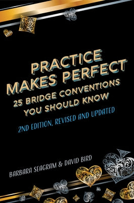 Practice Makes Perfect: Second Edition by Seagram Barbara