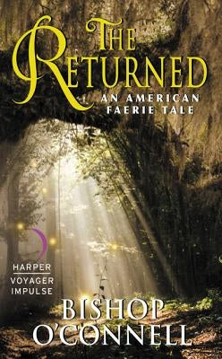 The Returned by O'Connell, Bishop