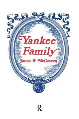 Yankee Family by McGovern, James