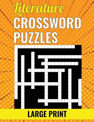 Literature Crossword Puzzles - Large Print by Kaleidoscope LLC, Bleu