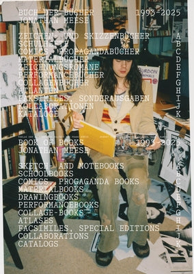 Jonathan Meese: Book of the Books: Annotated Catalogue Raisonné, 1993-2025 by Meese, Jonathan